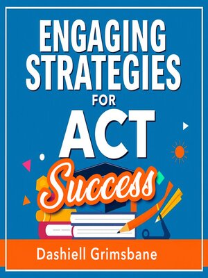 cover image of Engaging Strategies for ACT Success